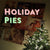 Holiday Pies